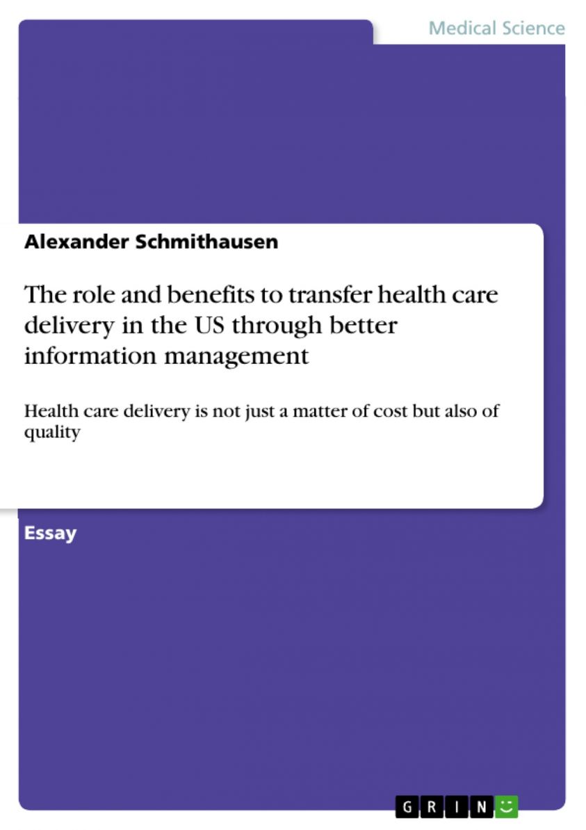 The role and benefits to transfer health care delivery in the US through better information management photo №1