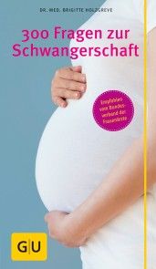 300 Fragen zur Schwangerschaft Foto №1
