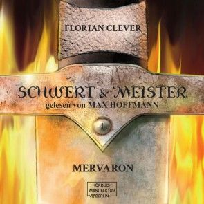 Mervaron - Schwert & Meister, (ungekürzt) Foto №1