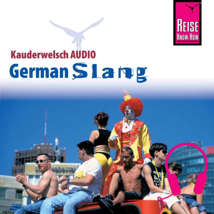 Reise Know-How Kauderwelsch AUDIO German Slang Foto 2