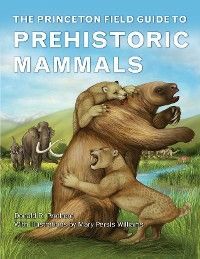Princeton Field Guide to Prehistoric Mammals photo №1