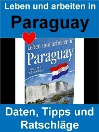 Leben und arbeiten in Paraguay Foto 2