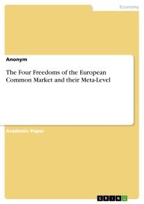 The Four Freedoms of the European Common Market and their Meta-Level photo №1
