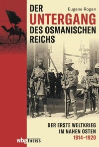 Der Untergang des Osmanischen Reichs Foto №1