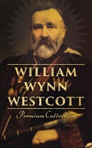 William Wynn Westcott: Premium Collection photo №1