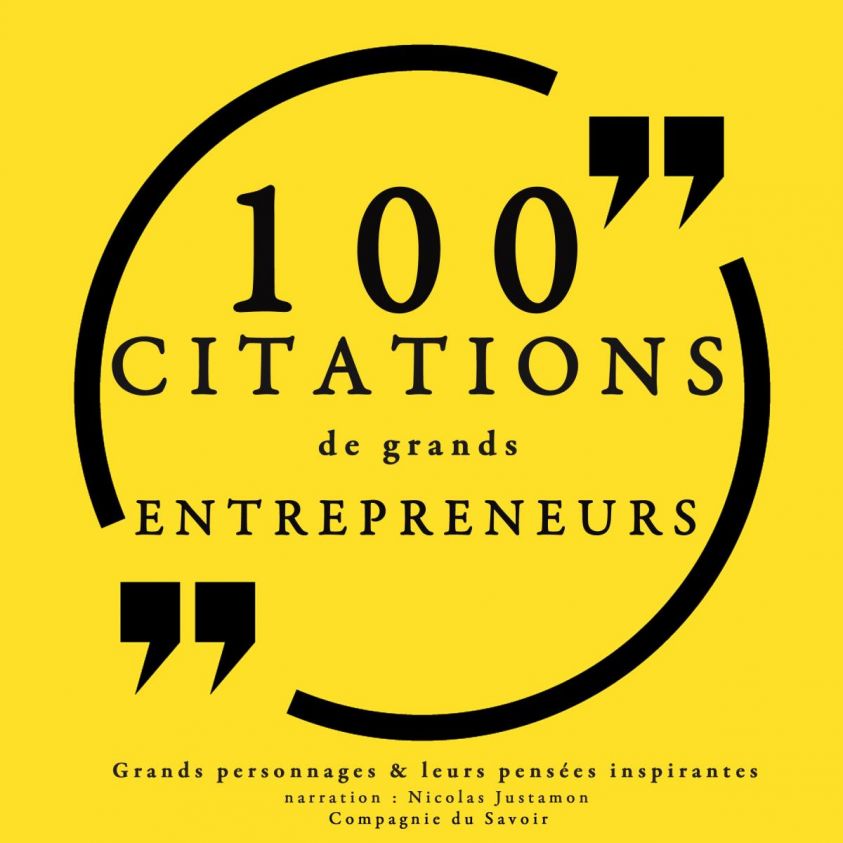 100 citations de grands entrepreneurs photo 1