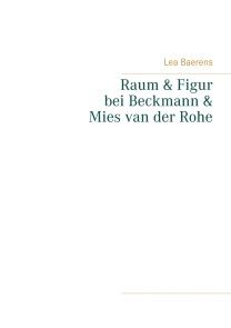Raum und Figur bei Beckmann und Mies van der Rohe Foto №1
