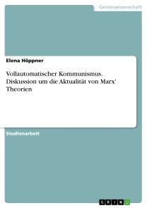 Vollautomatischer Kommunismus. Diskussion um die Aktualität von Marx' Theorien Foto №1