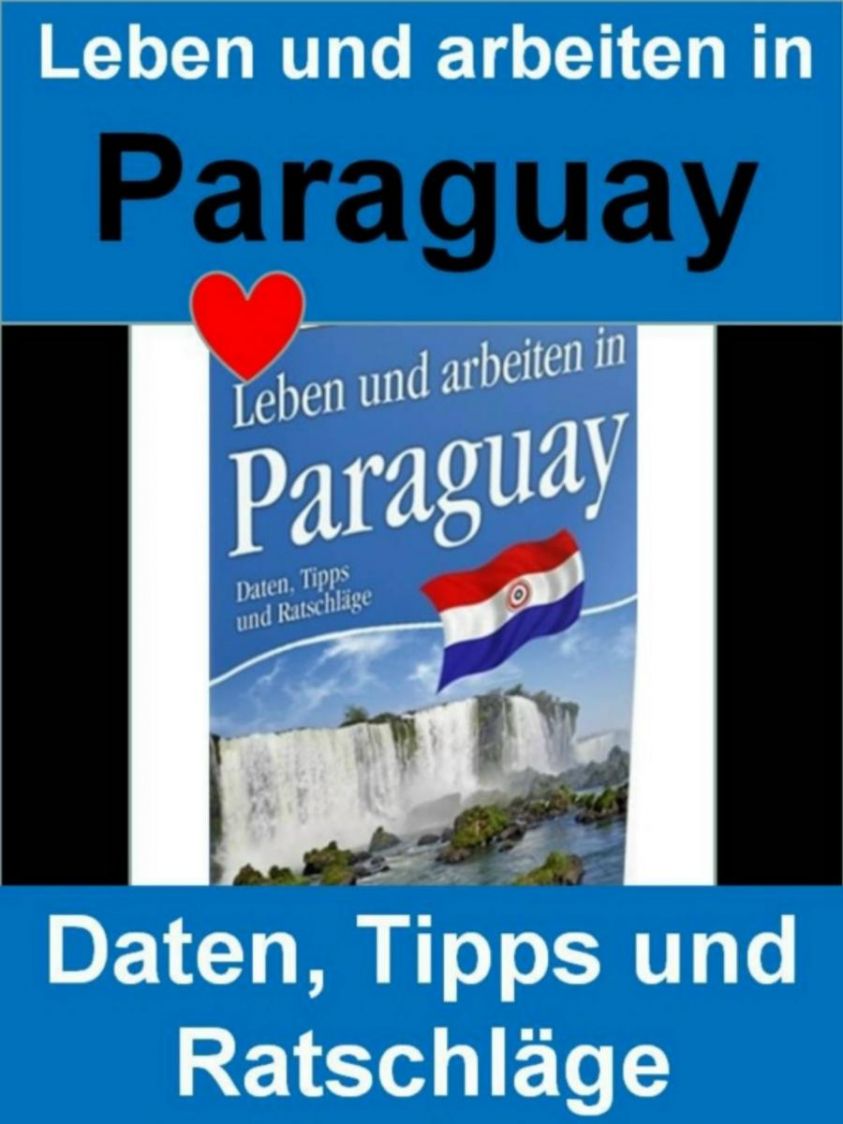 Leben und arbeiten in Paraguay Foto 1