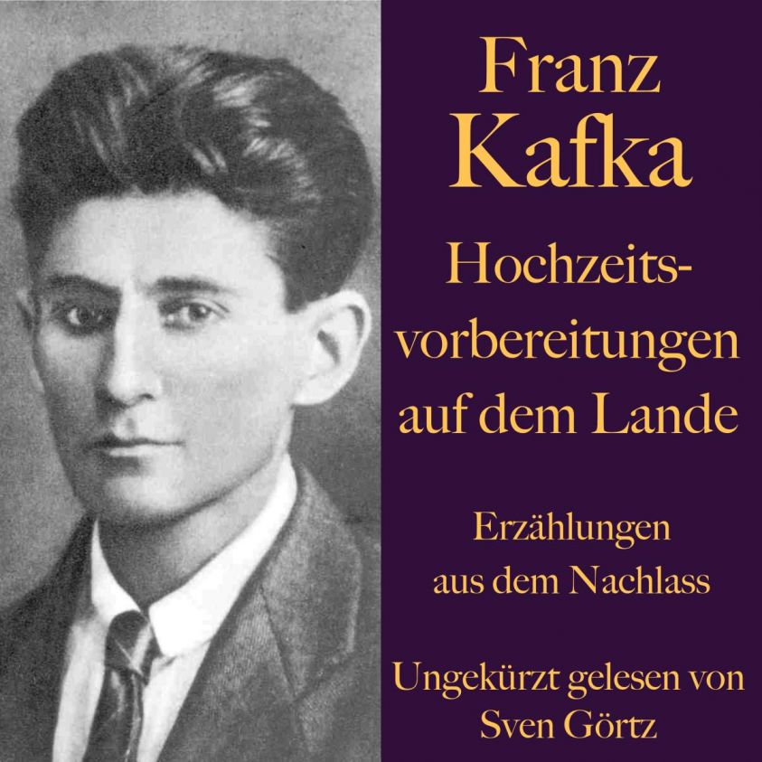 Franz Kafka: Hochzeitsvorbereitungen auf dem Lande. Foto 2