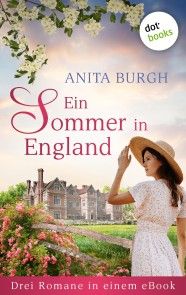 Ein Sommer in England: Drei Romane in einem eBook Foto №1