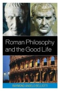 Roman Philosophy and the Good Life photo №1
