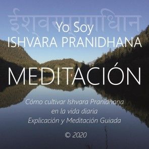 Meditación - Yo Soy Ishvara Pranidhana photo №1