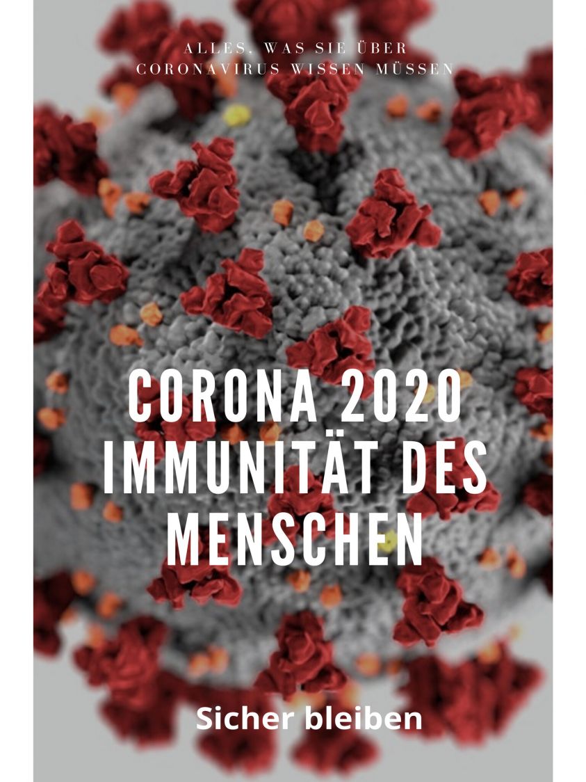 Corona 2020 Immunität des Menschen Foto №1