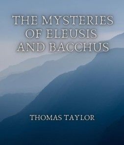 The Mysteries of Eleusis and Bacchus photo №1