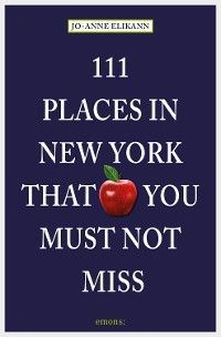 111 Places in New York that you must not miss photo 2