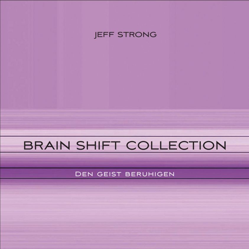 Brain Shift Collection - den Geist beruhigen Foto 2