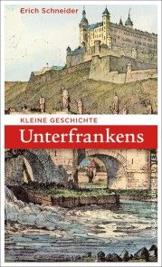 Kleine Geschichte Unterfrankens Foto №1