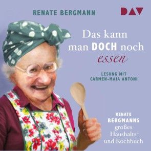 Das kann man doch noch essen. Renate Bergmanns großes Haushalts- und Kochbuch Foto №1
