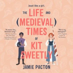 The Life and Medieval Times of Kit Sweetly (Unabridged) photo 1