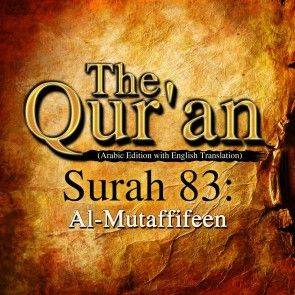The Qur'an (Arabic Edition with English Translation) - Surah 83 - Al-Mutaffifeen photo №1
