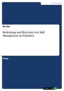 Bedeutung und Relevanz von Skill Management in Projekten Foto №1