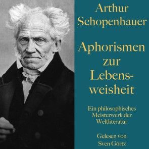 Arthur Schopenhauer: Aphorismen zur Lebensweisheit Foto №1