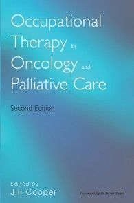 Occupational Therapy in Oncology and Palliative Care photo №1