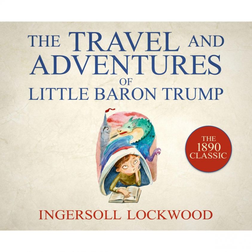 The Travels and Adventures of Little Baron Trump (Unabridged) photo 2