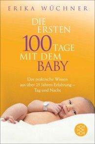 Die ersten 100 Tage mit dem Baby Foto №1