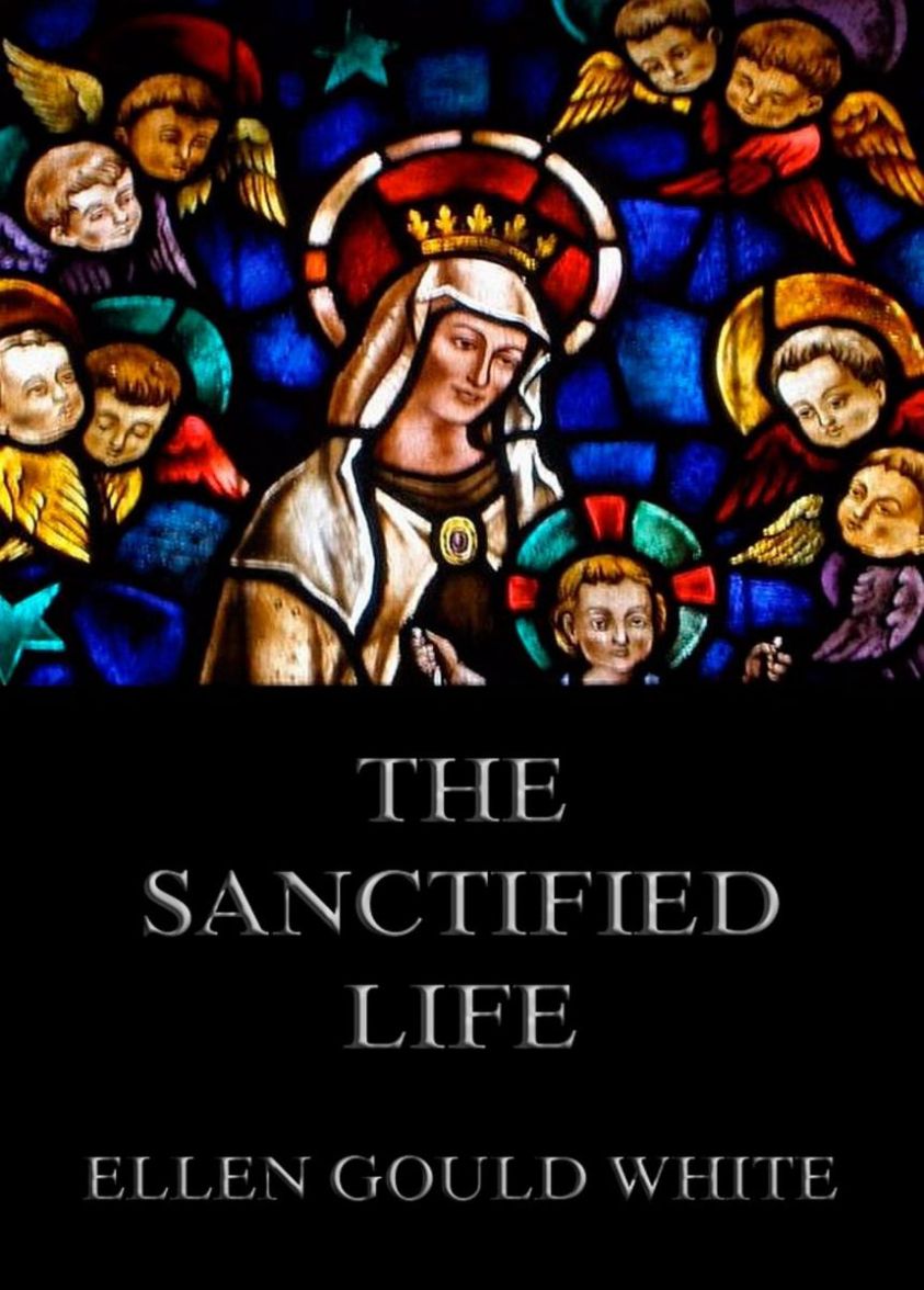 The Sanctified Life photo №1