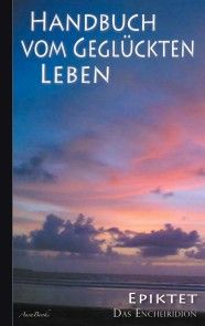 Epiktet: Handbuch vom geglückten Leben Foto №1