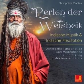 Perlen der Weisheit - Indische Mystik & Indische Meditation Foto 1