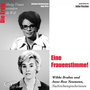 Die Erste - Eine Frauenstimme! (Wibke Bruhns Und Anne-Rose Neumann, Nachrichtensprecherinnen) photo №1