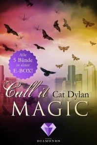 Call it magic: Alle fünf Bände der romantischen Urban-Fantasy-Reihe in einer E-Box! Foto №1