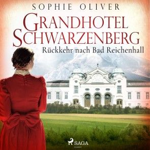 Grandhotel Schwarzenberg - Rückkehr nach Bad Reichenhall Foto 1