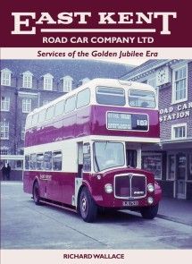 East Kent Road Car Company Ltd: Services of the Golden Jubilee Era photo №1