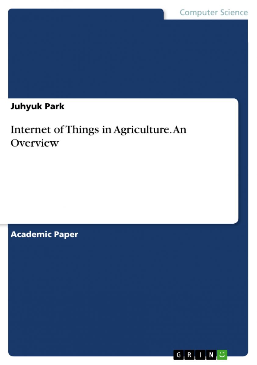 Internet of Things in Agriculture. An Overview photo №1