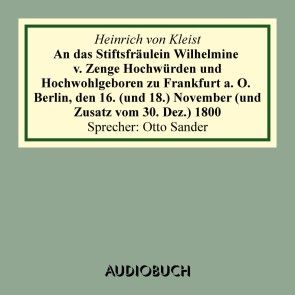 An das Stiftsfräulein Wilhelmine von Zenge Hochwürden und Hochwohlgeb. zu Frankfurt an der Oder. Berlin, den 16. (und 18.) November (und Zusatz vom 30. Dez.) 1800 Foto 1