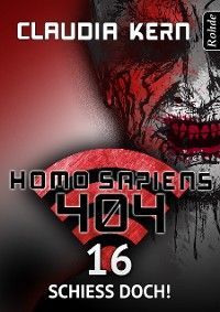 Homo Sapiens 404 Band 16: Schieß doch! Foto 2