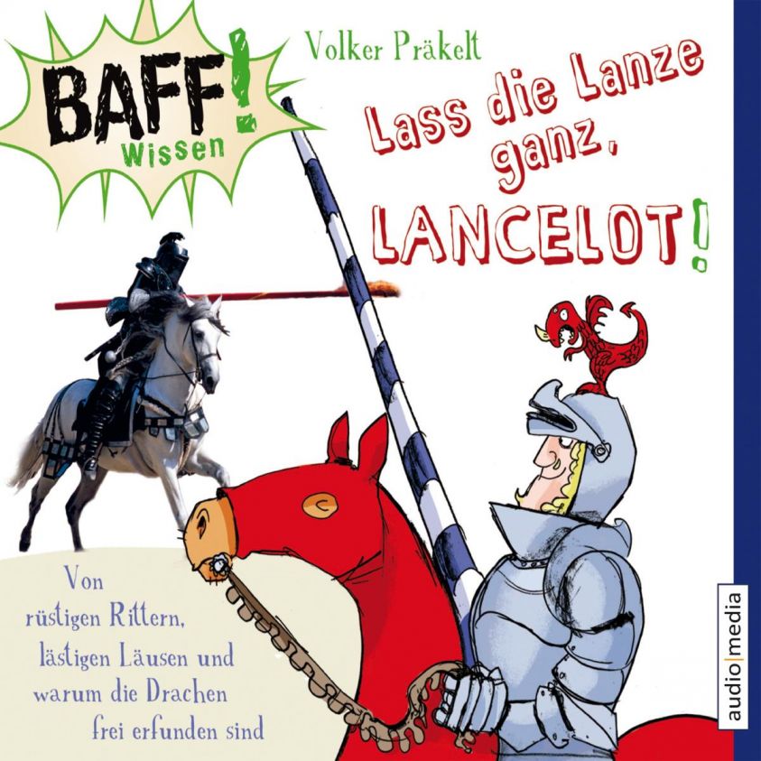 BAFF! Wissen - Lass die Lanze ganz, Lancelot! Foto 2