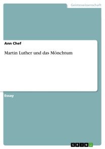 Martin Luther und das Mönchtum Foto №1