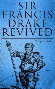 Sir Francis Drake Revived photo №1
