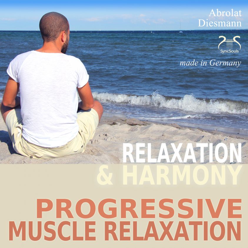 Progressive Muscle Relaxation - Dr. Edmond Jacobson - Relaxation and Harmony - PMR photo 2