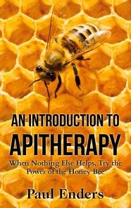 An Introduction To Apitherapy photo №1