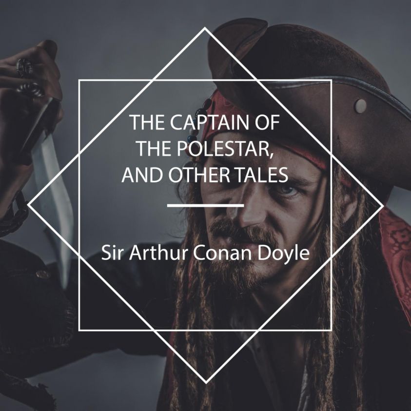 The Captain of the Polestar, and other tales photo 2