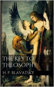 The Key to Theosophy photo №1
