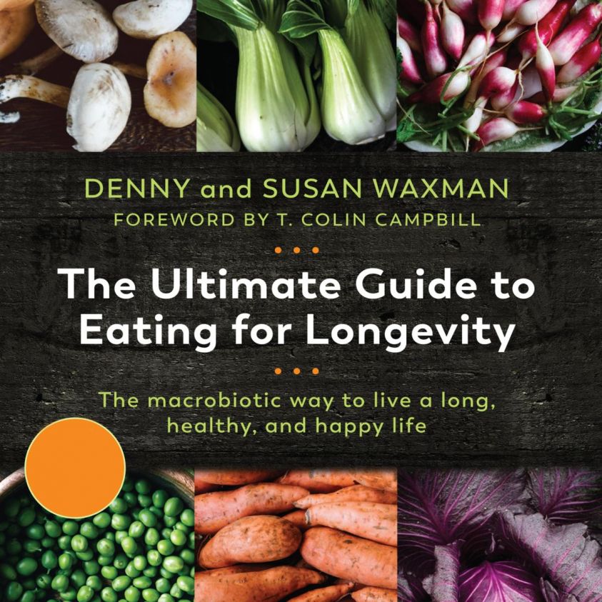 The Ultimate Guide to Eating for Longevitiy (Unabridged) Foto 1
