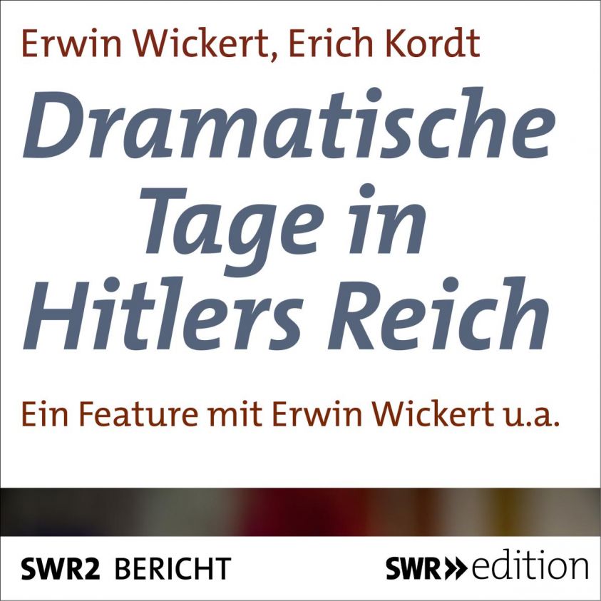 Dramatische Tage in Hitlers Reich Foto 2