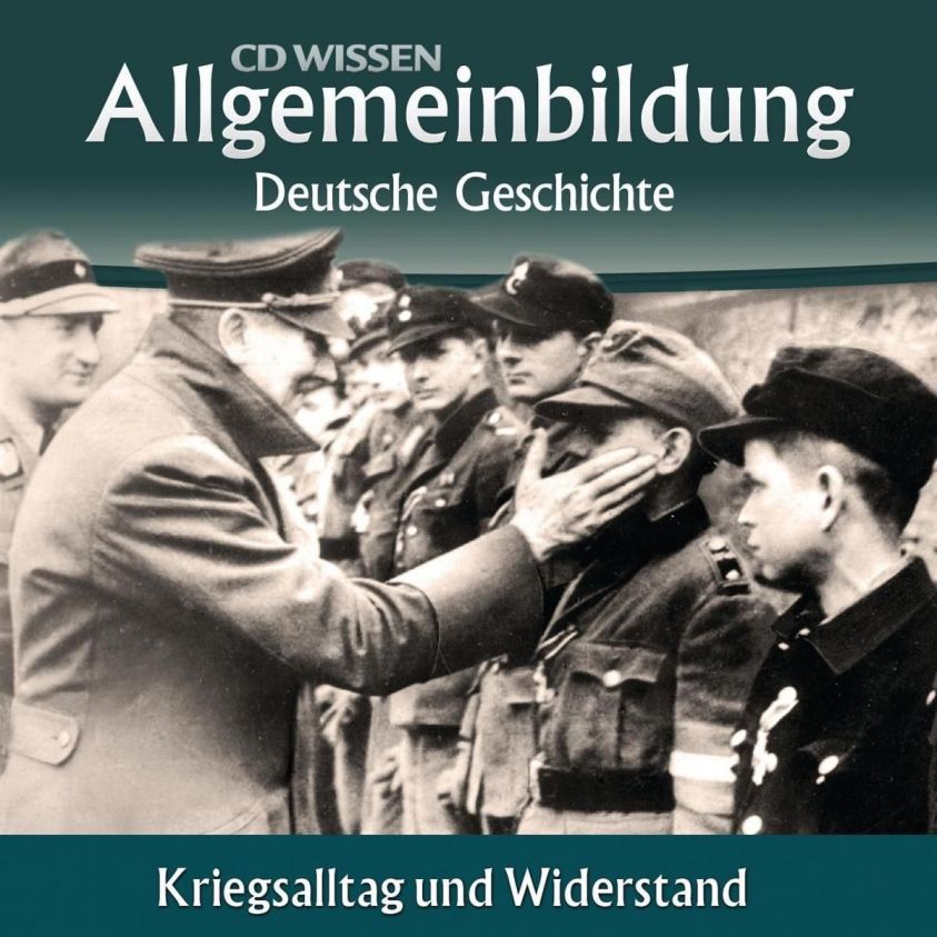 Deutsche Geschichte - Kriegsalltag und Widerstand Foto №1